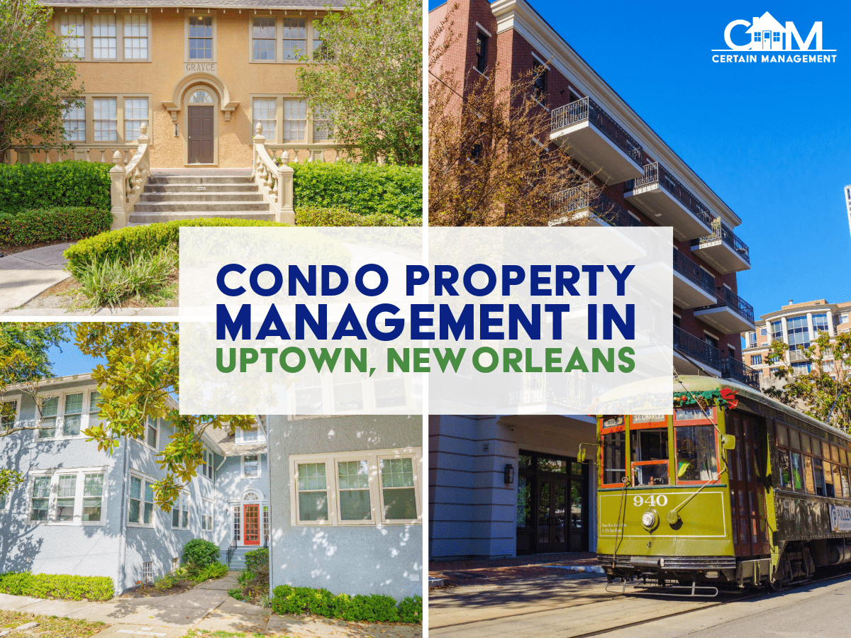 Condo Property Management in Uptown New Orleans